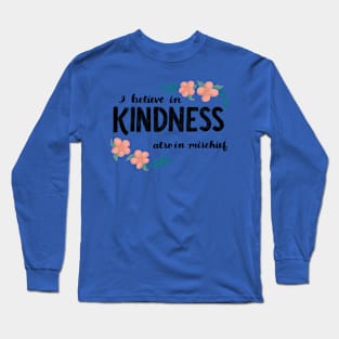 Kindness Long Sleeve T-Shirt
